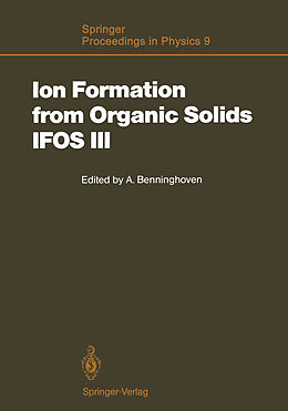 Kartonierter Einband Ion Formation from Organic Solids (IFOS III) von 
