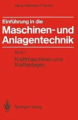 E-Book (pdf) Einführung in die Maschinen- und Anlagentechnik von Hans-Hermann Franzke