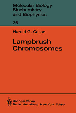 Couverture cartonnée Lampbrush Chromosomes de Harold G. Callan