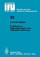 E-Book (pdf) Ermittlung von Eigenspannungen in der Kaltmassivumformung von A. Erman Tekkaya