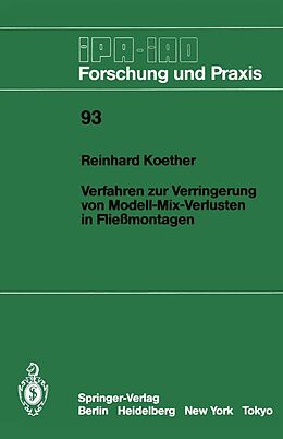 E-Book (pdf) Verfahren zur Verringerung von Modell-Mix-Verlusten in Fließmontagen von Reinhard Koether