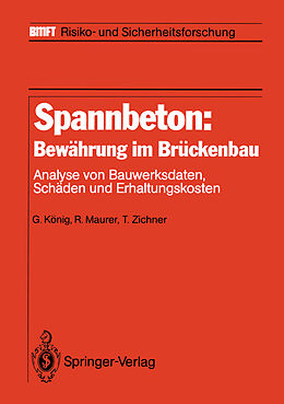 E-Book (pdf) Spannbeton: Bewährung im Brückenbau von Gert König, Reinhard Maurer, Tilman Zichner