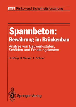 E-Book (pdf) Spannbeton: Bewährung im Brückenbau von Gert König, Reinhard Maurer, Tilman Zichner