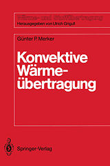 E-Book (pdf) Konvektive Wärmeübertragung von Günter Peter Merker
