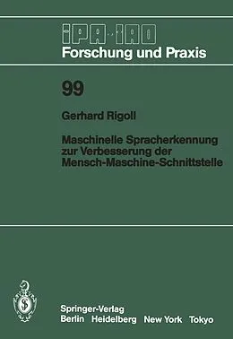 E-Book (pdf) Maschinelle Spracherkennung zur Verbesserung der Mensch-Maschine-Schnittstelle von Gerhard Rigoll
