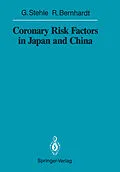 E-Book (pdf) Coronary Risk Factors in Japan and China von Gerd Stehle, Ralph Bernhardt