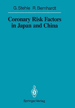 E-Book (pdf) Coronary Risk Factors in Japan and China von Gerd Stehle, Ralph Bernhardt