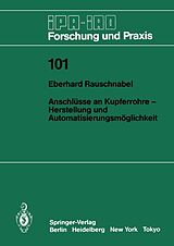 E-Book (pdf) Anschlüsse an Kupferrohre  Herstellung und Automatisierungsmöglichkeit von Eberhard Rauschnabel