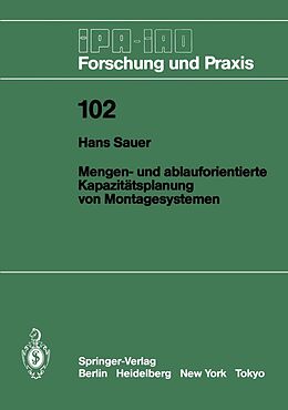 E-Book (pdf) Mengen- und ablauforientierte Kapazitätsplanung von Montagesystemen von Hans Sauer