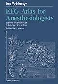 E-Book (pdf) EEG Atlas for Anesthesiologists von Ina Pichlmayr