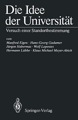 E-Book (pdf) Die Idee der Universität von Manfred Eigen, Hans-Georg Gadamer, Jürgen Habermas
