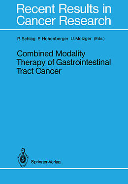 Kartonierter Einband Combined Modality Therapy of Gastrointestinal Tract Cancer von 