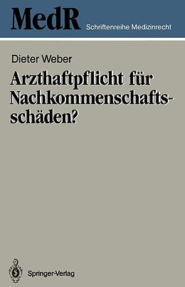 E-Book (pdf) Arzthaftpflicht für Nachkommenschaftsschäden? von Dieter Weber