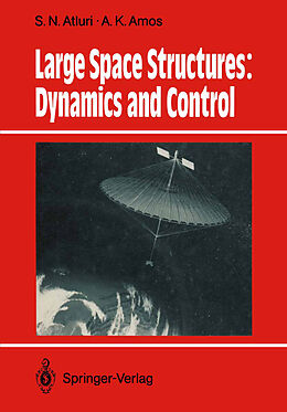 Kartonierter Einband Large Space Structures: Dynamics and Control von 