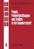 E-Book (pdf) Trends, Fehlentwicklungen und Delikte in der Bauwirtschaft von Karlheinz Pfarr
