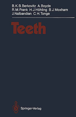 Kartonierter Einband Teeth von B. K. B. Berkovitz, A. Boyde, R. M. Frank