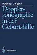 E-Book (pdf) Dopplersonographie in der Geburtshilfe von Heinrich Fendel, Christof Sohn