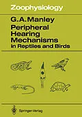 E-Book (pdf) Peripheral Hearing Mechanisms in Reptiles and Birds von Geoffrey A. Manley