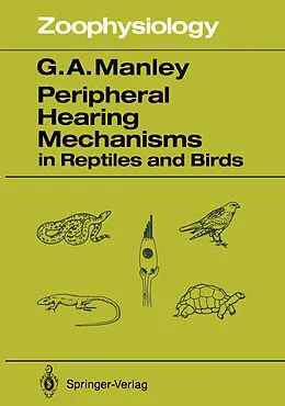 E-Book (pdf) Peripheral Hearing Mechanisms in Reptiles and Birds von Geoffrey A. Manley
