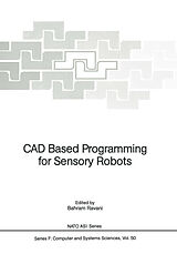 Couverture cartonnée CAD Based Programming for Sensory Robots de 
