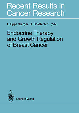 Kartonierter Einband Endocrine Therapy and Growth Regulation of Breast Cancer von 
