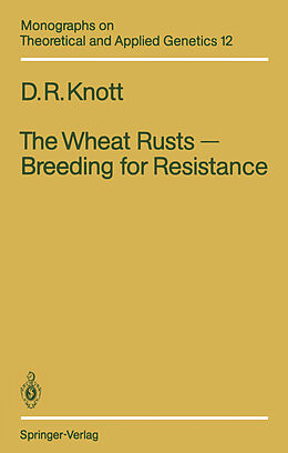 eBook (pdf) The Wheat Rusts - Breeding for Resistance de Douglas R. Knott