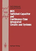E-Book (pdf) MOS Switched-Capacitor and Continuous-Time Integrated Circuits and Systems von Rolf Unbehauen, Andrzej Cichocki