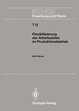 E-Book (pdf) Flexibilisierung der Arbeitszeiten im Produktionsbetrieb von 