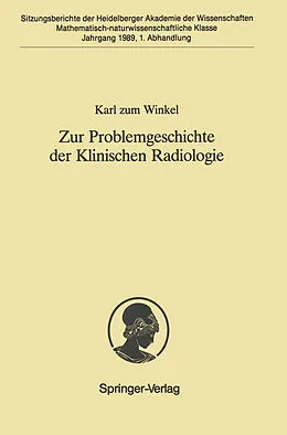 E-Book (pdf) Zur Problemgeschichte der Klinischen Radiologie von Karl Zum Winkel