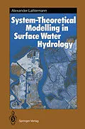E-Book (pdf) System-Theoretical Modelling in Surface Water Hydrology von Alexander Lattermann