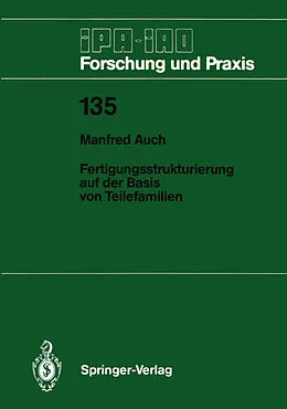 E-Book (pdf) Fertigungsstrukturierung auf der Basis von Teilefamilien von Manfred Auch