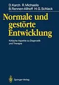 E-Book (pdf) Normale und gestörte Entwicklung von Dieter Karch, Richard Michaelis, Beate Rennen-Allhoff