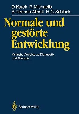 E-Book (pdf) Normale und gestörte Entwicklung von Dieter Karch, Richard Michaelis, Beate Rennen-Allhoff