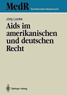 E-Book (pdf) Aids im amerikanischen und deutschen Recht von Jörg Lücke