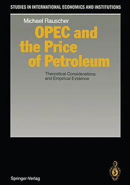 E-Book (pdf) OPEC and the Price of Petroleum von Michael Rauscher