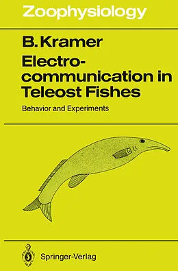 E-Book (pdf) Electrocommunication in Teleost Fishes von Bernd Kramer