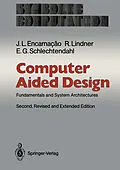 E-Book (pdf) Computer Aided Design von Jose L. Encarnacao, Rolf Lindner, Ernst G. Schlechtendahl