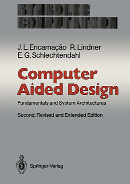 Couverture cartonnée Computer Aided Design de Jose L. Encarnacao, Ernst G. Schlechtendahl, Rolf Lindner