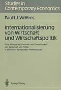 E-Book (pdf) Internationalisierung von Wirtschaft und Wirtschaftspolitik von Paul J.J. Welfens