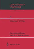 E-Book (pdf) Computational Tensor Analysis of Shell Structures von Steve Naomis, Paul C. M. Lau