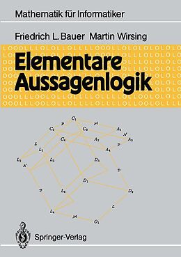 E-Book (pdf) Elementare Aussagenlogik von Friedrich L. Bauer, Martin Wirsing
