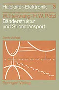E-Book (pdf) Bänderstruktur und Stromtransport von Walter Heywang, Hans W. Pötzl