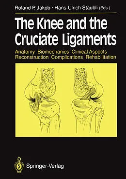E-Book (pdf) The Knee and the Cruciate Ligaments von 
