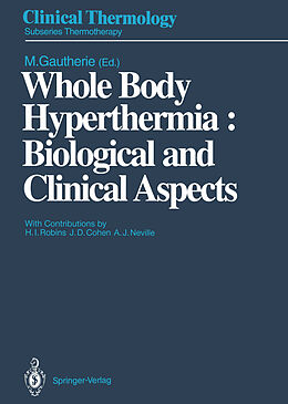 Couverture cartonnée Whole Body Hyperthermia: Biological and Clinical Aspects de 