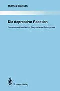 E-Book (pdf) Die depressive Reaktion von Thomas Bronisch
