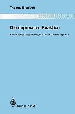 E-Book (pdf) Die depressive Reaktion von Thomas Bronisch