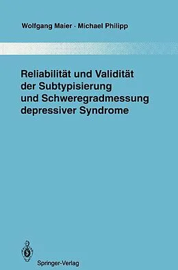 E-Book (pdf) Reliabilität und Validität der Subtypisierung und Schweregradmessung depressiver Syndrome von Wolfgang Maier, Michael Philipp