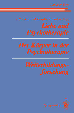 E-Book (pdf) Liebe und Psychotherapie Der Körper in der Psychotherapie Weiterbildungsforschung von 