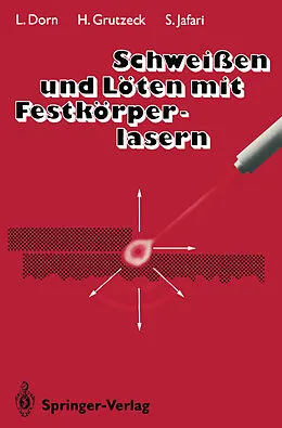 E-Book (pdf) Schweißen und Löten mit Festkörperlasern von Lutz Dorn, Helmut Grutzeck, Seifollah Jafari