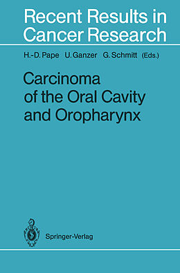 Kartonierter Einband Carcinoma of the Oral Cavity and Oropharynx von 